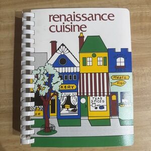 Vintage‎ 1981 Renaissance Cuisine Detroit Hospital Auxiliary Cookbook
